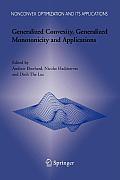 Generalized Convexity, Generalized Monotonicity and Applications: Proceedings of the 7th International Symposium on Generalized Convexity and Generali