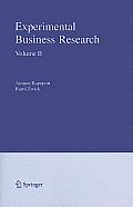 Experimental Business Research, Volume II: Economic and Managerial Perspectives