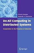 Do-All Computing in Distributed Systems: Cooperation in the Presence of Adversity