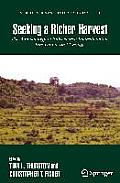 Seeking a Richer Harvest: The Archaeology of Subsistence Intensification, Innovation, and Change