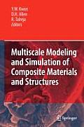 Multiscale Modeling and Simulation of Composite Materials and Structures