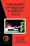 Throughput Optimization in Robotic Cells