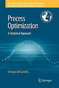Process Optimization: A Statistical Approach