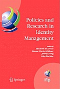 Policies and Research in Identity Management: First Ifip Wg 11.6 Working Conference on Policies and Research in Identity Management (Idman'07), Rsm Er