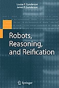 Robots, Reasoning, and Reification