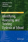 Identifying, Assessing, and Treating Dyslexia at School