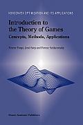 Introduction to the Theory of Games: Concepts, Methods, Applications