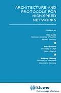 Architecture and Protocols for High-Speed Networks