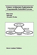 Memory Architecture Exploration for Programmable Embedded Systems