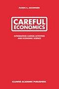 Careful Economics: Integrating Caring Activities and Economic Science