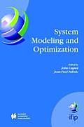 System Modeling and Optimization: Proceedings of the 21st Ifip Tc7 Conference Held in July 21st - 25th, 2003, Sophia Antipolis, France