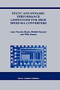 Static and Dynamic Performance Limitations for High Speed D/A Converters
