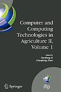 Computer and Computing Technologies in Agriculture II, Volume 1: The Second Ifip International Conference on Computer and Computing Technologies in Ag