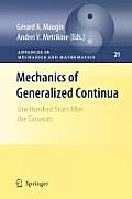 Mechanics of Generalized Continua: One Hundred Years After the Cosserats