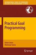 Practical Goal Programming