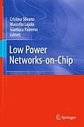 Low Power Networks-On-Chip