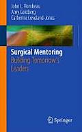 Surgical Mentoring: Building Tomorrow's Leaders