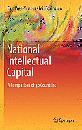 National Intellectual Capital: A Comparison of 40 Countries