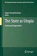 The State as Utopia: Continental Approaches