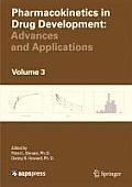 Pharmacokinetics in Drug Development, Volume 3: Advances and Applications