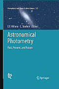 Astronomical Photometry: Past, Present, and Future