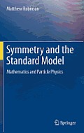 Symmetry and the Standard Model: Mathematics and Particle Physics