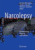 Narcolepsy: Pathophysiology, Diagnosis, and Treatment