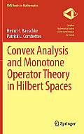 Convex Analysis and Monotone Operator Theory in Hilbert Spaces