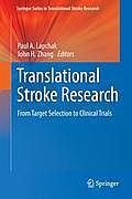 Translational Stroke Research: From Target Selection to Clinical Trials
