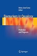 Biomarkers in Oncology: Prediction and Prognosis