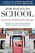 How To Walk To School Blueprint For A