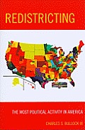 Redistricting: The Most Political Activity in America