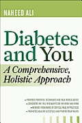 Diabetes and You: A Comprehensive, Holistic Approach