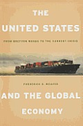 The United States and the Global Economy: From Bretton Woods to the Current Crisis