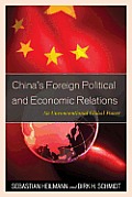 China's Foreign Political and Economic Relations: An Unconventional Global Power