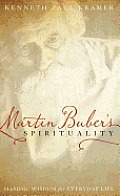 Martin Bubers Spirituality Hasidic Wisdom for Everyday Life