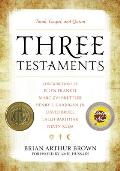 Three Testaments: Torah, Gospel, and Quran