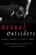 Sexual Outsiders: Understanding BDSM Sexualities and Communities: Understanding BDSM Sexualities and Communities