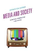 Media and Society: A Critical Perspective, Third Edition
