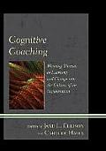 Cognitive Coaching: Weaving Threads of Learning and Change Into the Culture of an Organization