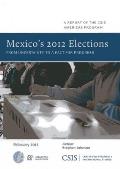 Mexico's 2012 Elections: From Uncertainty to a Pact for Progress
