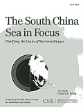 The South China Sea in Focus: Clarifying the Limits of Maritime Dispute