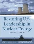 Restoring U.S. Leadership in Nuclear Energy: A National Security Imperative