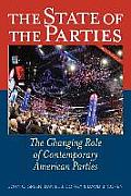 The State of the Parties: The Changing Role of Contemporary American Parties