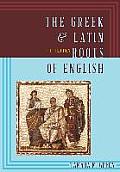 Greek & Latin Roots of English 5th Edition
