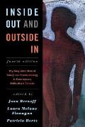 Inside Out & Outside In Psychodynamic Clinical Theory & Psychopathology In Contemporary Multicultural Contexts