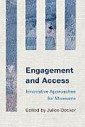 Engagement & Access Innovative Approaches for Museums