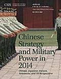 Chinese Strategy and Military Power in 2014: Chinese, Japanese, Korean, Taiwanese and US Assessments