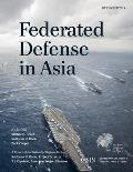 Federated Defense in Asia