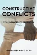 Constructive Conflicts From Escalation To Resolution